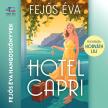 Fejős Éva - Hotel Capri [eHangoskönyv]