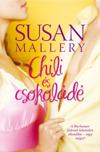 Susan Mallery - Chili és csokoládé [eKönyv: epub, mobi]