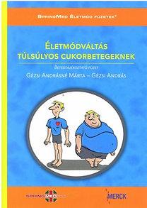 Gézsi Andrásné, Gézsi András - Életmódváltás túlsúlyos cukorbetegeknek + CD