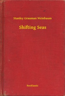 Weinbaum Stanley Grauman - Shifting Seas [eKönyv: epub, mobi]