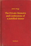Hogg, James - The Private Memoirs and Confessions of a Justified Sinner [eKönyv: epub, mobi]