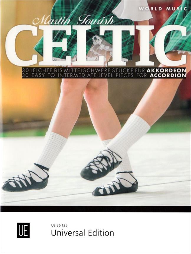 CELTIC. 30 LEICHTE BIS MITTELSCHWERE STÜCKE FÜR AKKORDEON (MARTIN TOWRISH)