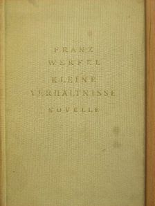 Franz Werfel - Kleine Verhältnisse (gótbetűs) [antikvár]