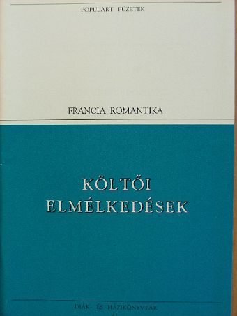 Alfred de Musset - Költői elmélkedések [antikvár]