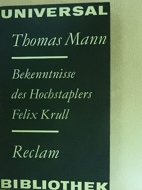 Thomas Mann - Bekenntnisse des Hochstaplers Felix Krull [antikvár]