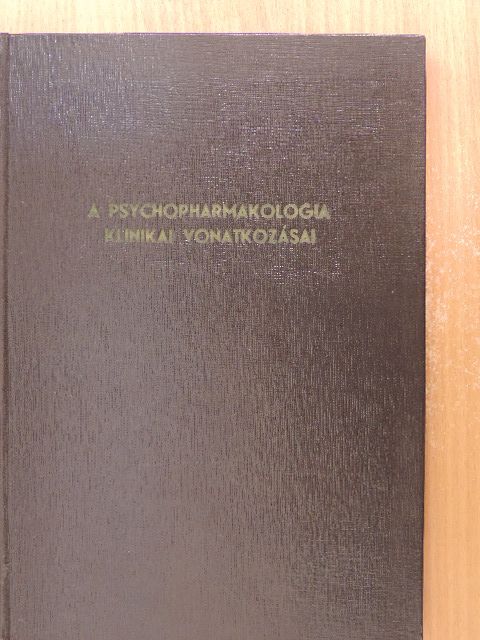 Boczán János - A psychopharmakologia klinikai vonatkozásai [antikvár]