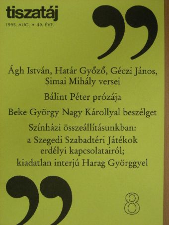 Ágh István - Tiszatáj 1995. augusztus [antikvár]