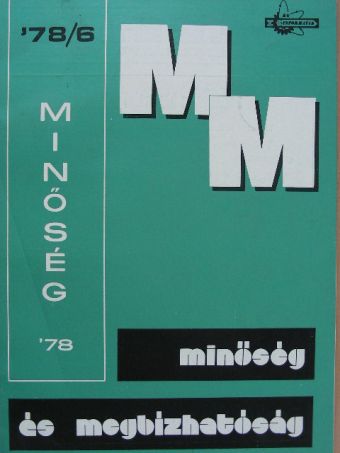 Ádám János - Minőség és Megbízhatóság 1978/6. [antikvár]