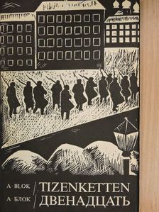 Alekszandr Blok - Tizenketten [antikvár]