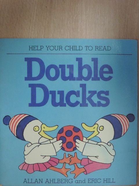 Allan Ahlberg - Double Ducks [antikvár]
