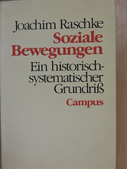 Joachim Raschke - Soziale Bewegungen [antikvár]