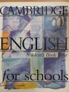Andrew Littlejohn - Cambridge English for Schools - Student's Book Four [antikvár]