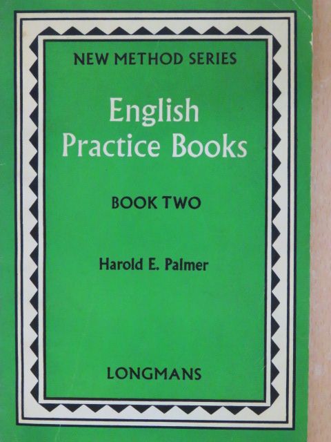 Harold E. Palmer - English Practice Books II. [antikvár]