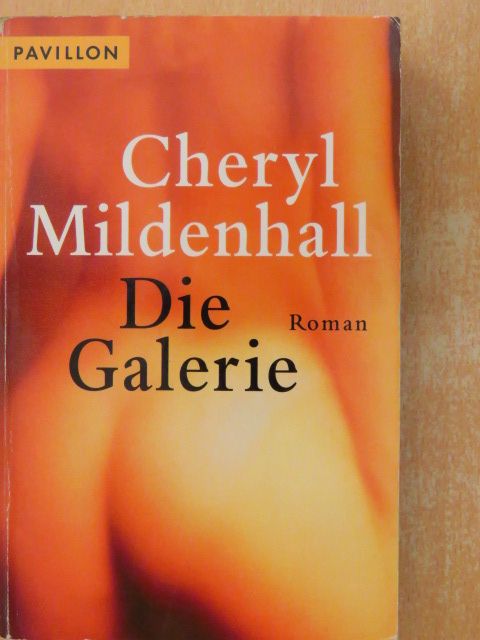 Cheryl Mildenhall - Die Galerie [antikvár]