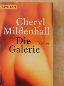 Cheryl Mildenhall - Die Galerie [antikvár]