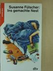 Susanne Fülscher - Ins gemachte Nest [antikvár]