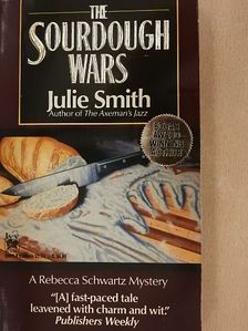 Julie Smith - The sourdough wars [antikvár]