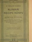 Dr. Csiky József - Klinikai recipe könyv [antikvár]