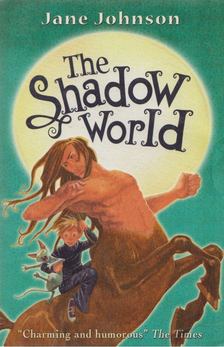 Jane Johnson - The Shadow World [antikvár]