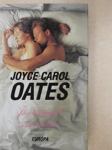 Joyce Carol Oates - Jó étvágyat, Amerika! [antikvár]