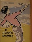 Elvi Sinervo - Az elcserélt gyermek [antikvár]