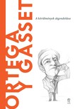 Carlos Javier González Serrano - Ortega y Gasset - A világ filozófusai 19.