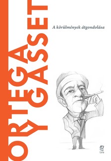 Carlos Javier González Serrano - Ortega y Gasset - A világ filozófusai 19.