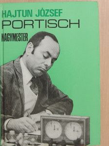 Hajtun József - Portisch nagymester [antikvár]