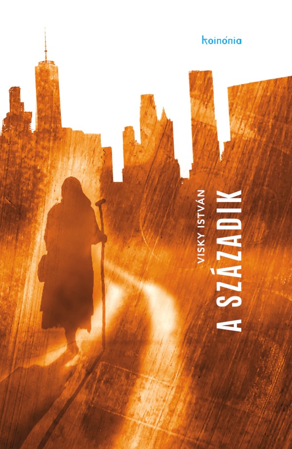 Visky István - A századik [eKönyv: epub, mobi]