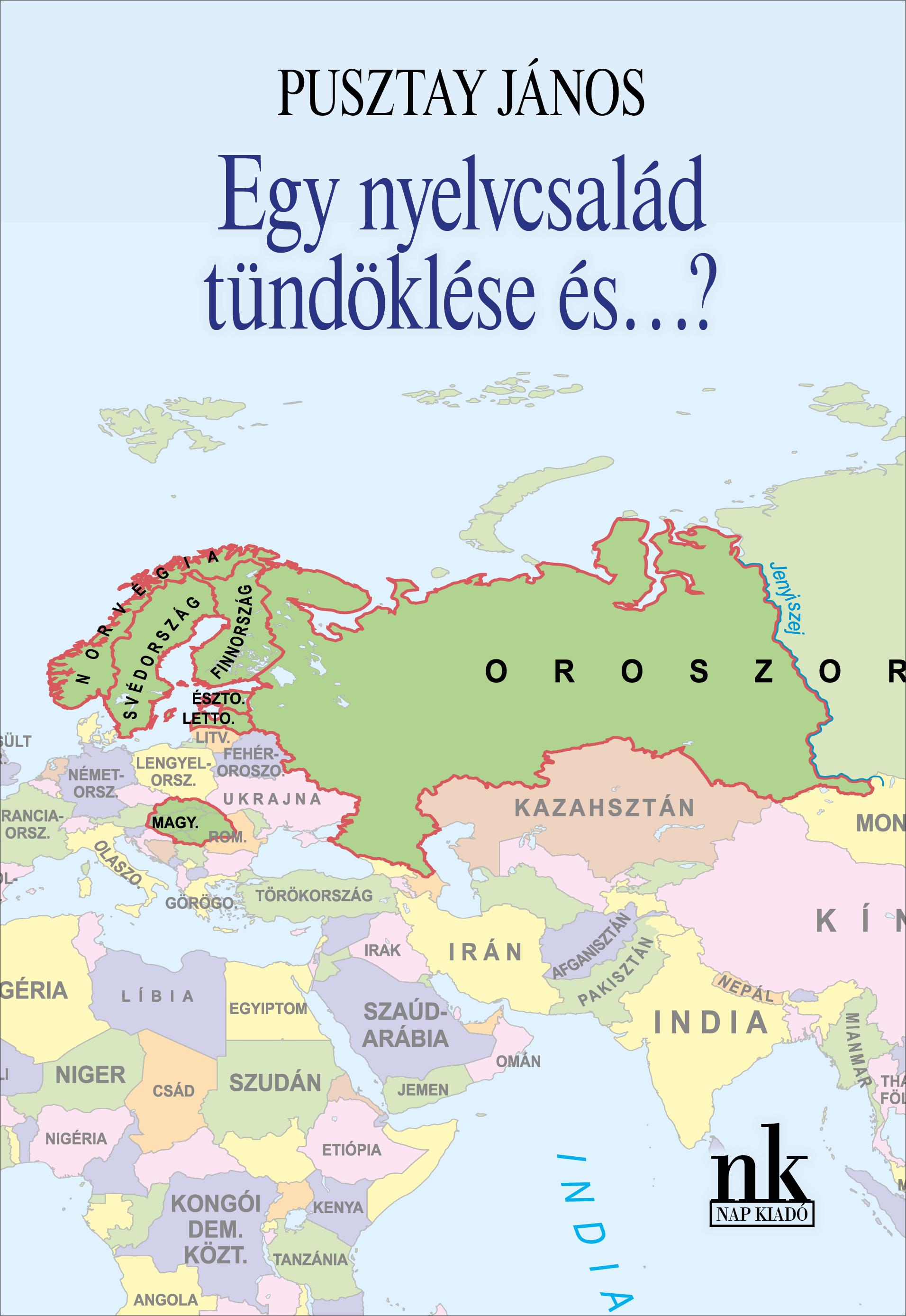 Pusztay János - Egy nyelvcsalád tündöklése és...?