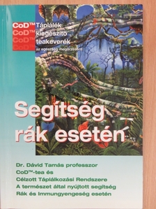 Dr. Dávid Tamás - Segítség rák esetén [antikvár]