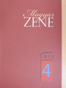 Bozó Péter - Magyar Zene 2013/4. [antikvár]