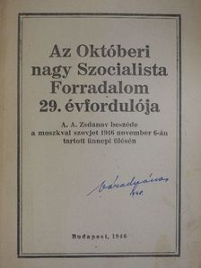 A. A. Zsdanov - Az Októberi nagy Szocialista Forradalom 29. évfordulója [antikvár]