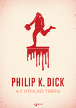 Philip K. Dick - Az utolsó tréfa [eKönyv: epub, mobi]