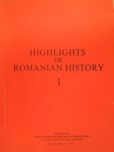 Alexandru Graur - Highlights of Romanian History I. [antikvár]