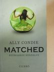 Ally Condie - Matched [antikvár]