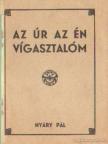 Nyáry Pál - Az Úr az én vígasztalóm [antikvár]