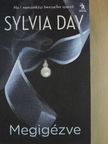 Sylvia Day - Megigézve [antikvár]