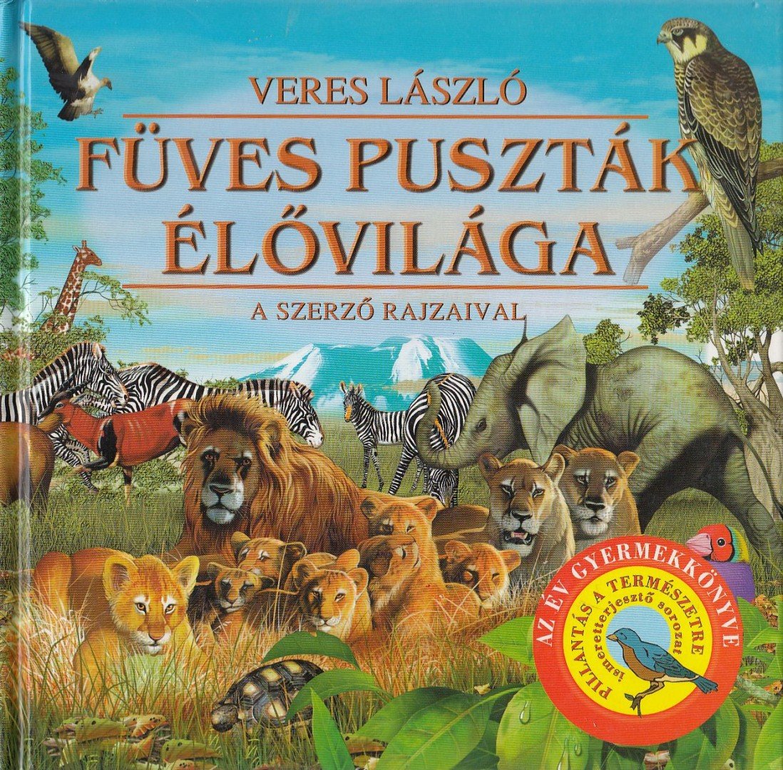 Veres László - Füves puszták élővilága [antikvár]