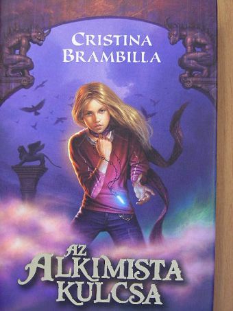 Cristina Brambilla - Az alkimista kulcsa [antikvár]