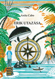 Anita Gabo - Erik utazása