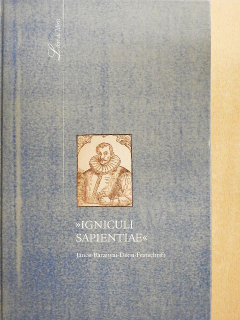 Gyula Paczolay - »Igniculi Sapientiae« [antikvár]