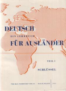 Deutsch - Ein Lehrbuch für Ausländer Teil I. [antikvár]