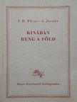 A. Jacoby - Kinában reng a föld [antikvár]