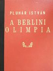 Dr. Misányi Ottó - A berlini olimpia [antikvár]