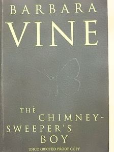 Barbara Vine - The Chimney Sweeper's Boy [antikvár]