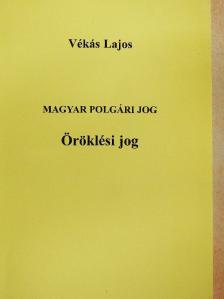 Vékás Lajos - Öröklési jog [antikvár]