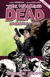 Robert Kirkman (szerző), Charlie Adlard (illusztrátor) - The Walking Dead - Élőhalottak 12. - Idegenek között [szépséghibás]