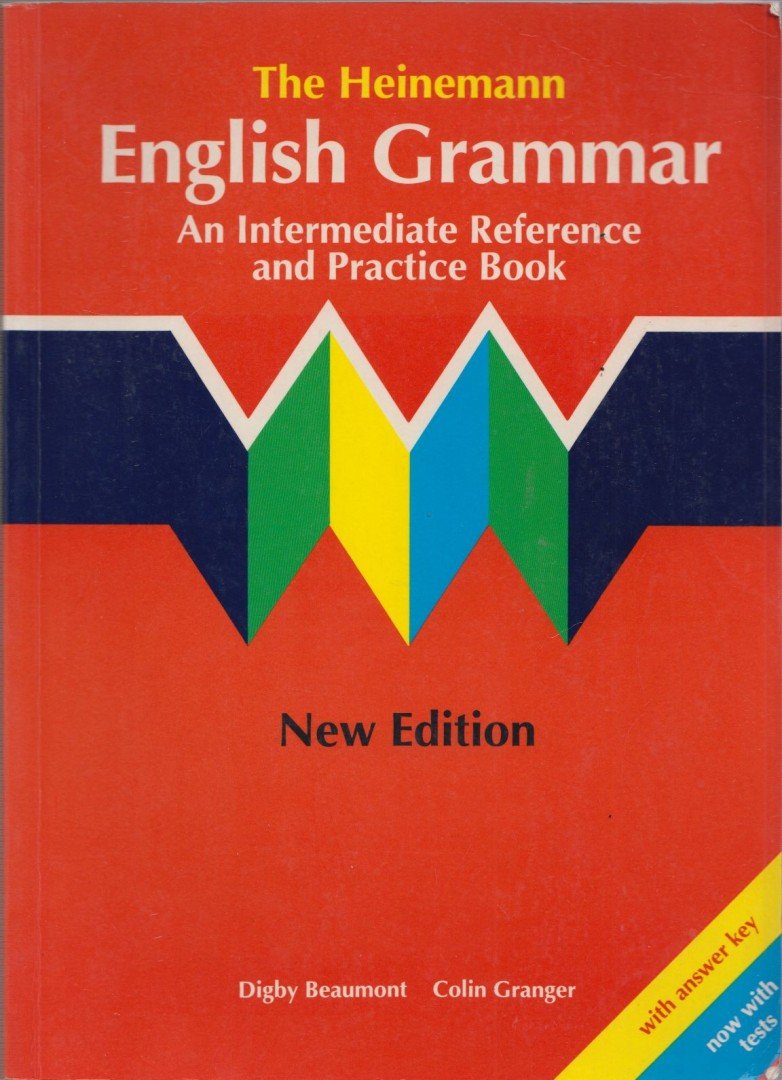 Digby Beaumont, Granger, Colin - The Heinemann English Grammar [antikvár]