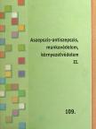 Csomai Lóránt Gábor - Aszepszis-antiszepszis, munkavédelem, környezetvédelem II. [antikvár]